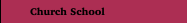 Church School