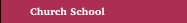 Church School