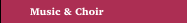 Music & Choir