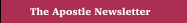 The Apostle Newsletter