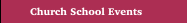 Church School Events